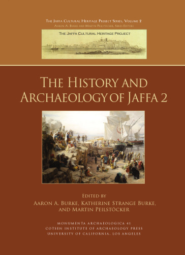 The History and Archaeology of Jaffa 2 (Monumenta Archaeologica): 41