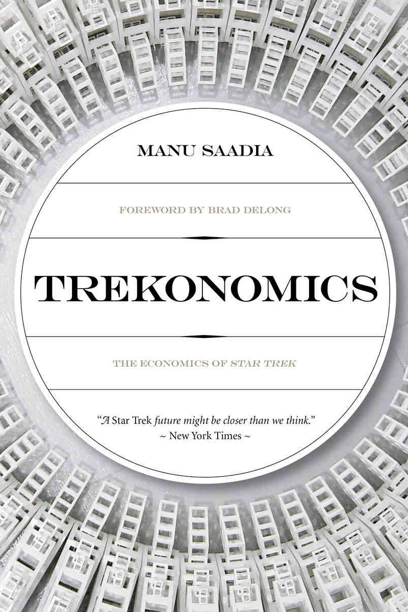 Trekonomics: The Economics of Star Trek