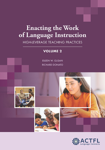 Enacting the Work of Language Instruction Volume 2
