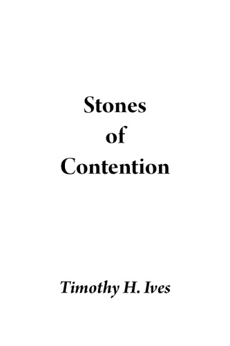 Stones of Contention