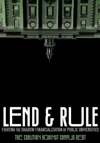 Lend and Rule: Fighting the Shadow Financialization of Public Universities