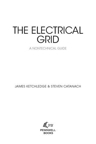 The Electrical Grid: A Nontechnical Guide