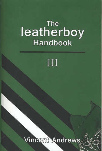 The Leatherboy Handbook III