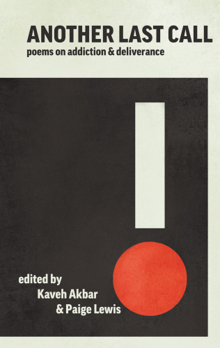 Another Last Call: Poems on Addiction and Deliverance