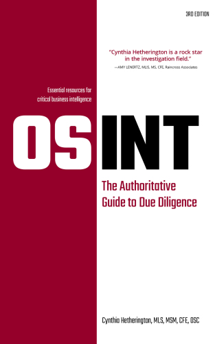 OSINT: The Authoritative Guide to Due Diligence 3rd Edition