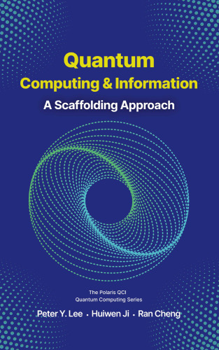 Quantum Computing and Information: A Scaffolding Approach