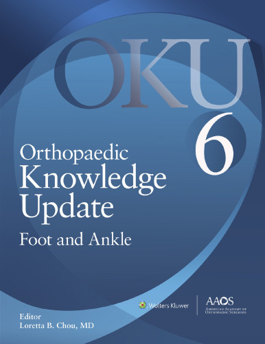 Orthopaedic Knowledge Update: Foot and Ankle 6