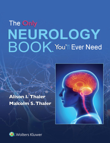 The Only Neurology Book You'll Ever Need