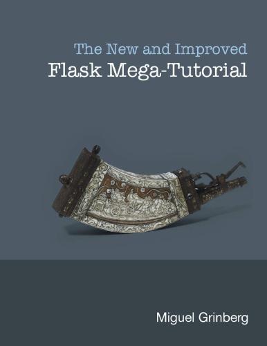 The New And Improved Flask Mega-Tutorial