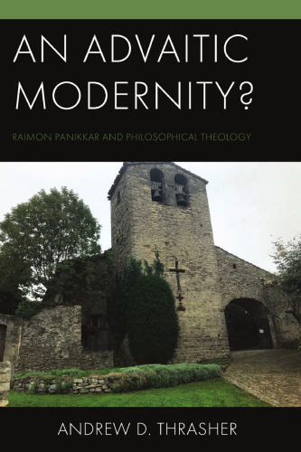 An Advaitic Modernity?: Raimon Panikkar and Philosophical Theology