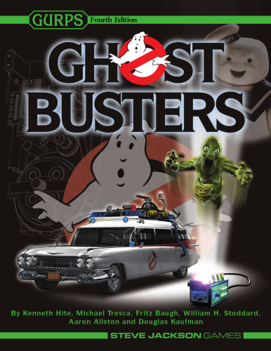 GURPS 4th edition. Ghostbusters