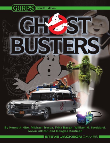 GURPS 4th edition. Ghostbusters