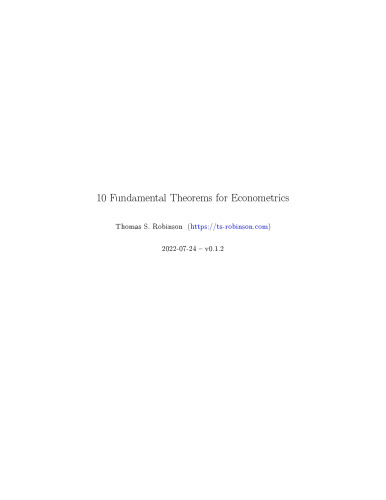 10 Fundamental Theorems for Econometrics