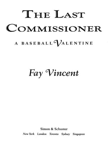 The Last Commissioner: A Baseball Valentine