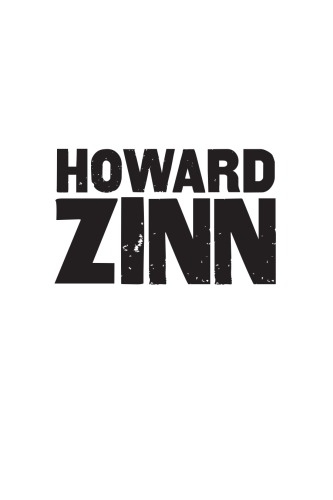 Howard Zinn: a radical American vision