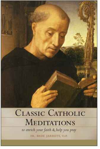 Classic Catholic Meditations