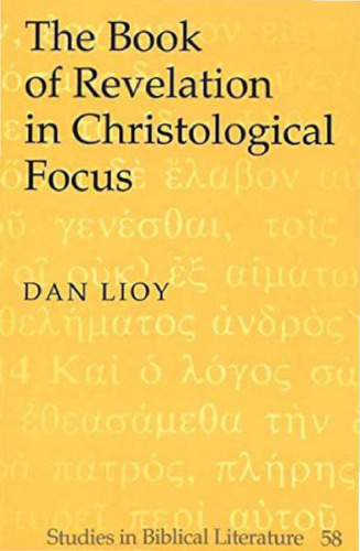 The Book of Revelation in Christological Focus