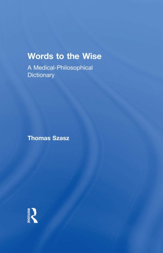 Words to the Wise: A Medical-Philosophical Dictionary