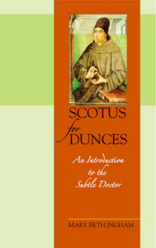 Scotus for Dunces: An Introduction to the Subtle Doctor