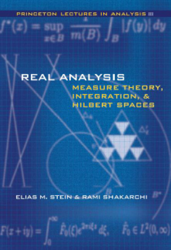 Real analysis - measure theory, integration, and Hilbert spaces