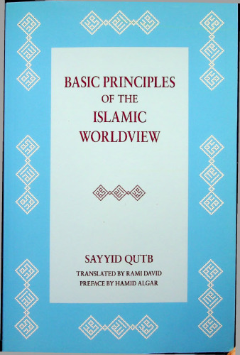Principles of the Islamic World View