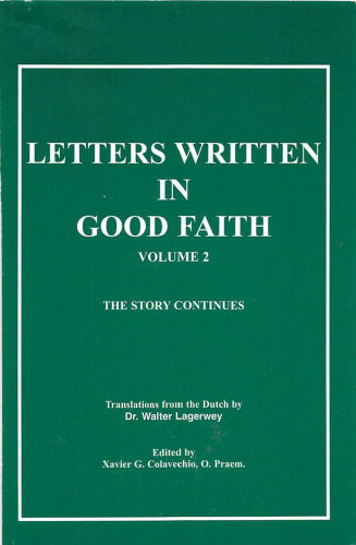 Letters Written In Good Faith, Volume 2: The Story Continues