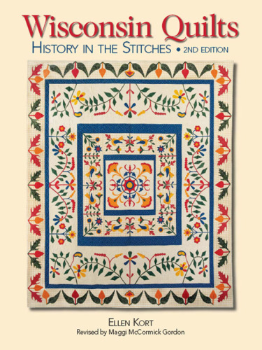 Wisconsin Quilts: History in the Stitches