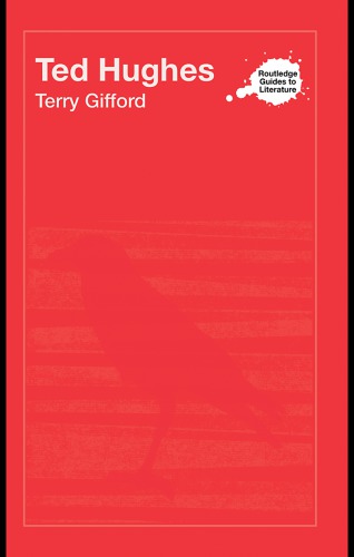 Ted Hughes (Routledge Guides to Literature)