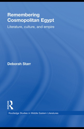 Remembering Cosmopolitan Egypt: Language, culture and empire