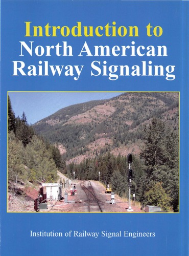 Introduction To North American Railway Signaling