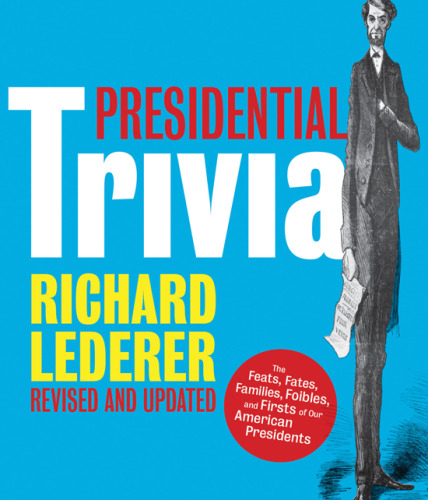 Presidential Trivia