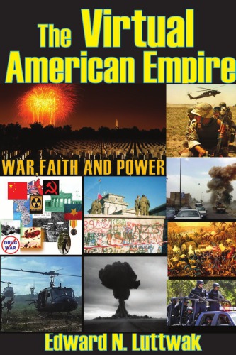 Virtual American Empire - War, Faith, and Power