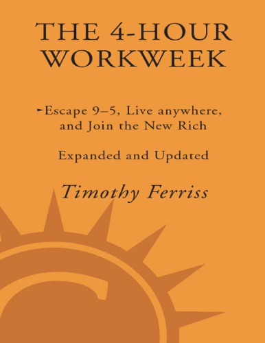 Timothy Ferriss The 4-Hour Work Week-Harmony 2007