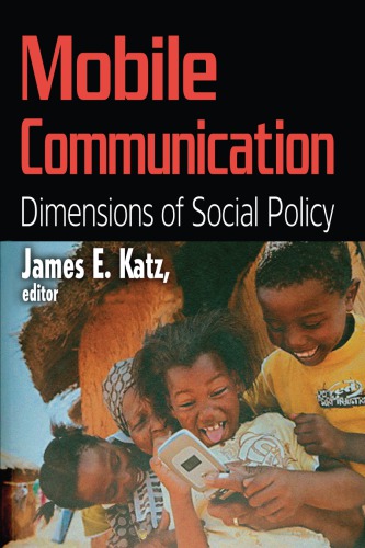 Mobile Communication: Dimensions of Social Policy
