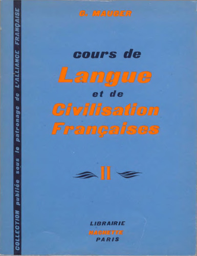 Cours de Langue et de Civilisation Françaises II