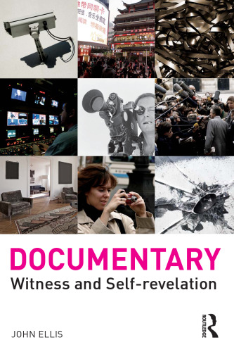 Documentary: Witness and Self-Revelation