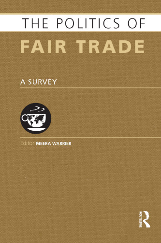 The Politics of Fair Trade: A Survey