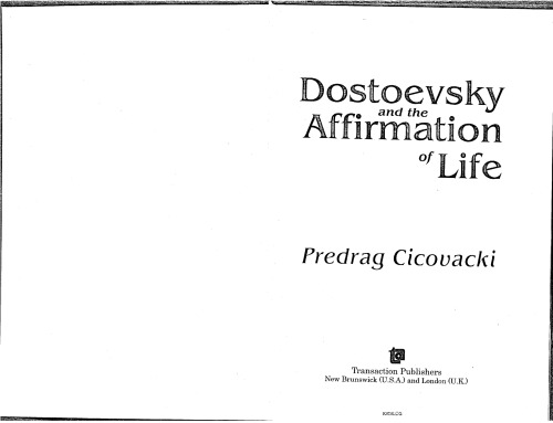 Dostoevsky and the Affirmation of Life