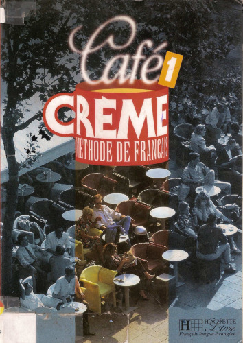 Café crème 1, méthode de français