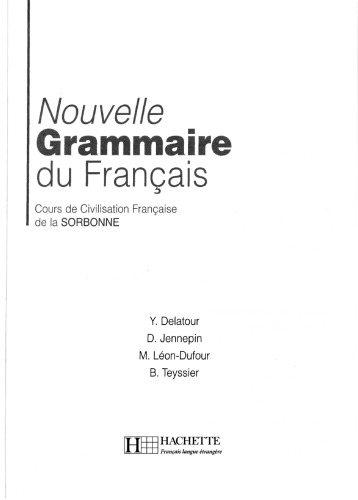 Nouvelle grammaire du français : Cours de civilisation française de la Sorbonne