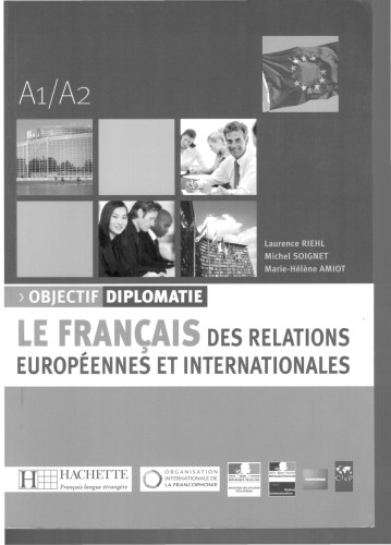 Objectif Diplomatie 1 - Livre de L’Eleve