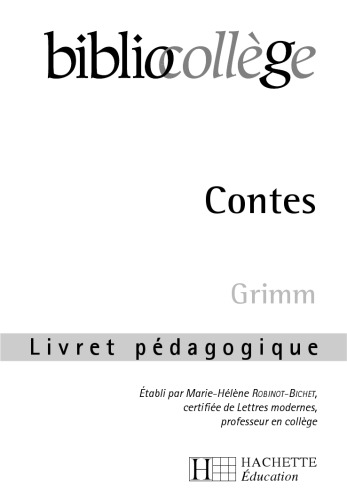 Contes de Grimm: Livret pédagogique