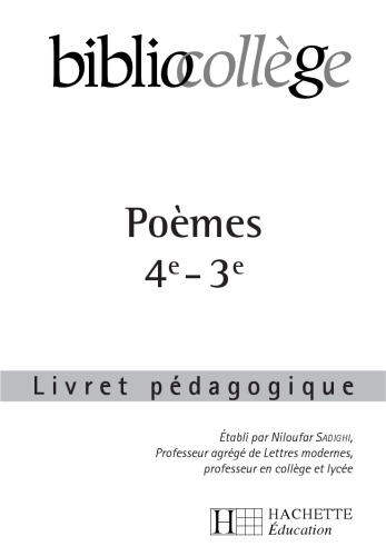 Poèmes 4e-3e: Livret pédagogique