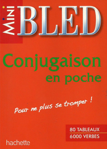 Conjugaison en poche : Pour ne plus se tromper !