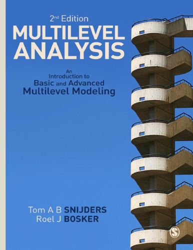 Multilevel Analysis: An Introduction To Basic And Advanced Multilevel Modeling