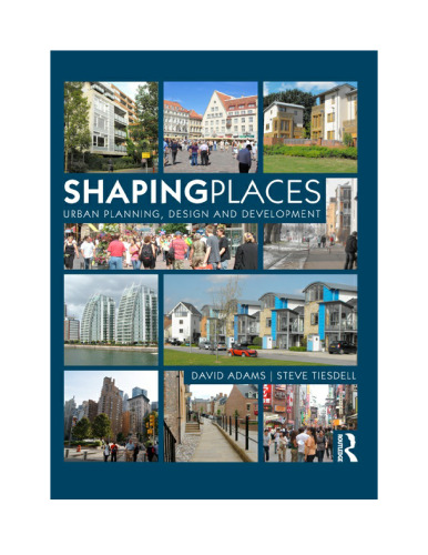 Shaping Places: Urban Planning, Design and Development