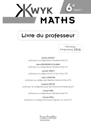 Kwyk Maths 6e - Livre professeur - Edition 2016