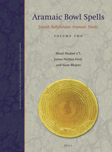 Jewish Babylonian Aramaic bowls.