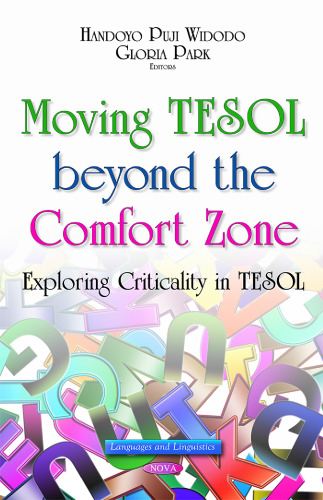 MOVING TESOL BEYOND THE COMFORT ZONE: EXPLORING CRITICALITY IN TESOL