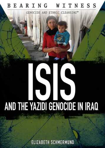 Isis and the Yazidi Genocide in Iraq